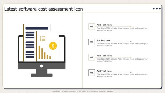 Latest Software Cost Assessment Icon Ppt PowerPoint Presentation Slides Design Templates PDF
