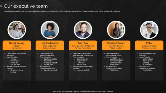 Law And Enforcement Company Profile Our Executive Team Mockup PDF