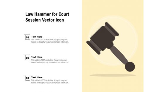 Law Hammer For Court Session Vector Icon Ppt PowerPoint Presentation Gallery Background Image PDF