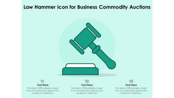 Law Hammer Icon For Business Commodity Auctions Ppt PowerPoint Presentation Icon Graphics PDF