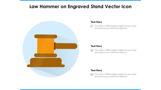Law Hammer On Engraved Stand Vector Icon Ppt PowerPoint Presentation Model Background PDF