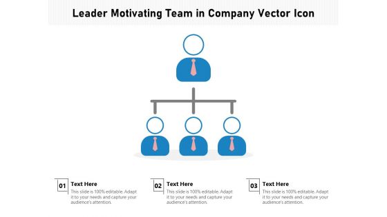 Leader Motivating Team In Company Vector Icon Ppt PowerPoint Presentation Model Pictures PDF
