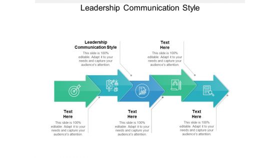 Leadership Communication Style Ppt PowerPoint Presentation Infographics Outfit Cpb Leadership Communication Style Ppt PowerPoint Presentation Infographics Outfit Cpb