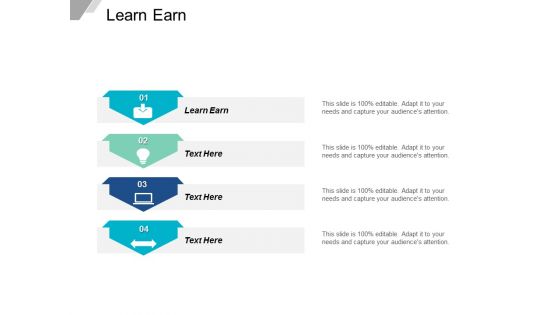 Learn Earn Ppt Powerpoint Presentation File Portfolio Cpb