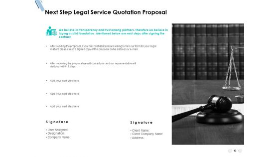Legal Service Quotation Proposal Ppt PowerPoint Presentation Complete Deck With Slides