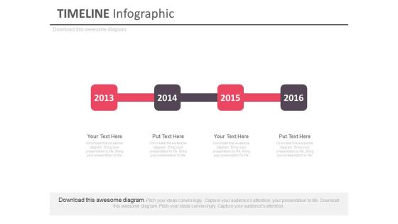 Linear Flow Year Based Timeline Diagram Powerpoint Slides