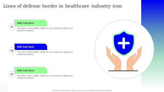 Lines Of Defense Border In Healthcare Industry Icon Formats PDF