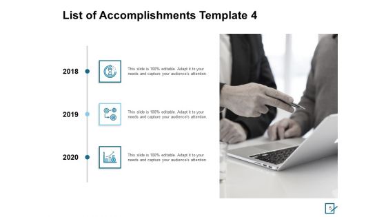 List Of Accomplishments Ppt PowerPoint Presentation Complete Deck With Slides