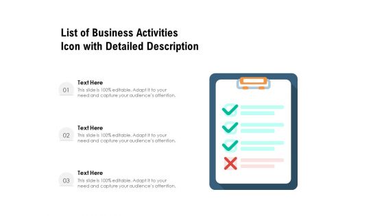 List Of Business Activities Icon With Detailed Description Ppt PowerPoint Presentation Infographic Template Templates PDF