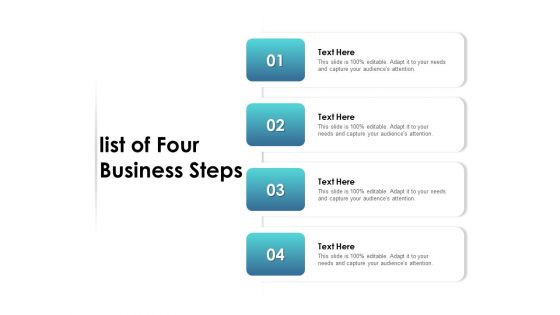 List Of Four Business Steps Ppt PowerPoint Presentation Slides Templates