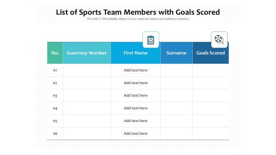 List Of Sports Team Members With Goals Scored Ppt PowerPoint Presentation Icon Infographic Template PDF