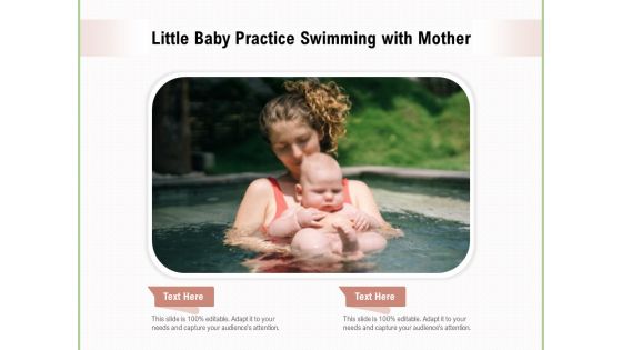 Little Baby Practice Swimming With Mother Ppt PowerPoint Presentation Diagram Templates PDF