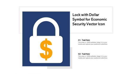 Lock With Dollar Symbol For Economic Security Vector Icon Ppt PowerPoint Presentation Icon Deck PDF