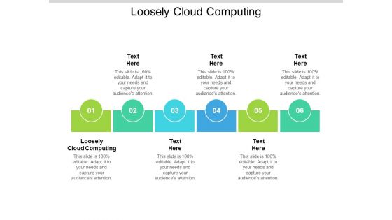 Loosely Cloud Computing Ppt PowerPoint Presentation Show Guidelines Cpb Pdf