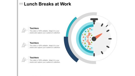 Lunch Breaks At Work Ppt PowerPoint Presentation Professional Guide