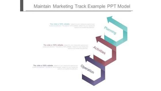 Maintain Marketing Track Example Ppt Model