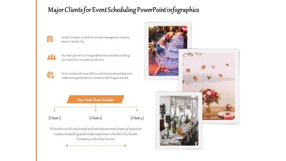 Major Clients For Event Scheduling PowerPoint Infographics Ppt PowerPoint Presentation Gallery Summary PDF