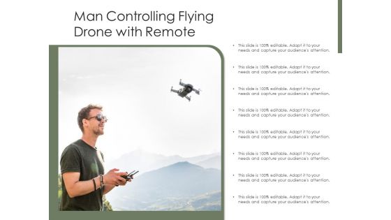 Man Controlling Flying Drone With Remote Ppt PowerPoint Presentation Icon Example PDF