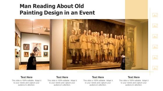 Man Reading About Old Painting Design In An Event Ppt Inspiration Grid PDF