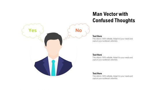 Man Vector With Confused Thoughts Ppt PowerPoint Presentation Outline Background