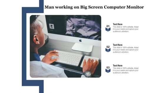 Man Working On Big Screen Computer Monitor Ppt PowerPoint Presentation Layouts Visual Aids PDF Man Working On Big Screen Computer Monitor Ppt PowerPoint Presentation Layouts Visual Aids PDF