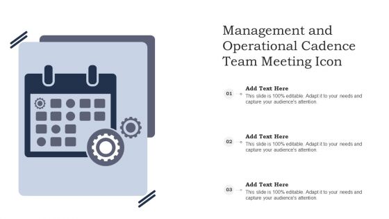 Management And Operational Cadence Team Meeting Icon Ppt Summary Graphics PDF