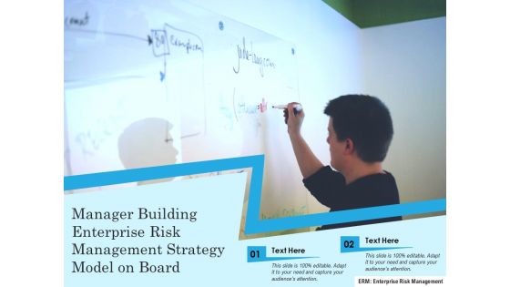 Manager Building Enterprise Risk Management Strategy Model On Board Ppt PowerPoint Presentation File Shapes PDF