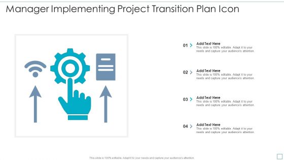 Manager Implementing Project Transition Plan Icon Structure PDF