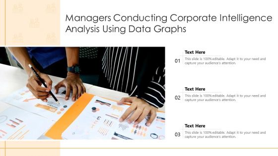 Managers Conducting Corporate Intelligence Analysis Using Data Graphs Ppt Icon Structure PDF