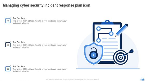 Managing Cyber Security Incident Ppt PowerPoint Presentation Complete Deck With Slides