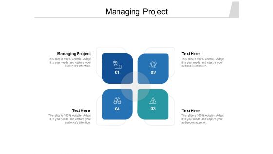 Managing Project Ppt PowerPoint Presentation Ideas Infographics Cpb