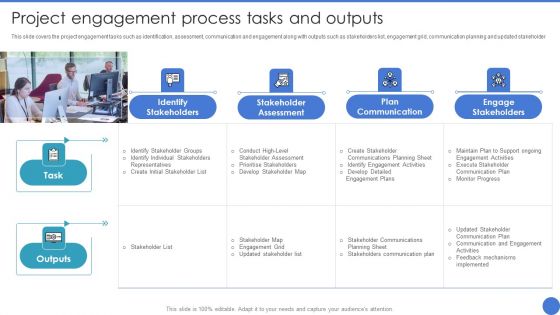 Managing Stakeholder Relationship Project Engagement Process Tasks And Outputs Designs PDF