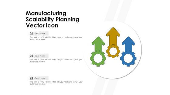 Manufacturing Scalability Planning Vector Icon Ppt PowerPoint Presentation Styles Show PDF