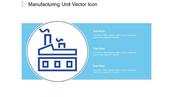 Manufacturing Unit Vector Icon Ppt PowerPoint Presentation File Slide PDF Manufacturing Unit Vector Icon Ppt PowerPoint Presentation File Slide PDF