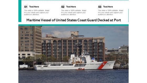 Maritime Vessel Of United States Coast Guard Decked At Port Ppt PowerPoint Presentation Layouts Slide Download PDF