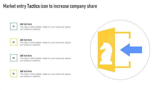Market Entry Tactics Icon To Increase Company Share Demonstration PDF