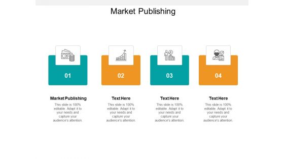 Market Publishing Ppt PowerPoint Presentation Summary File Formats Cpb
