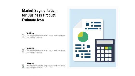 Market Segmentation For Business Product Estimate Icon Ppt PowerPoint Presentation Inspiration Graphics Pictures PDF