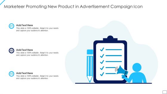 Marketeer Promoting New Product In Advertisement Campaign Icon Designs PDF