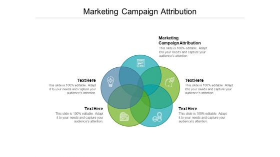 Marketing Campaign Attribution Ppt PowerPoint Presentation Portfolio Samples Cpb Pdf