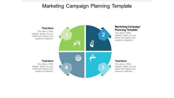 Marketing Campaign Planning Template Ppt PowerPoint Presentation Outline Deck Cpb
