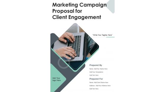 Marketing Campaign Proposal For Client Engagement Example Document Report Doc Pdf Ppt