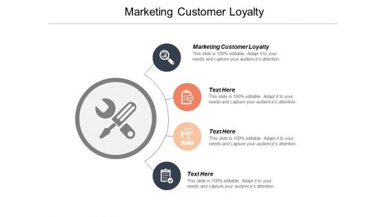 Marketing Customer Loyalty Ppt PowerPoint Presentation Styles Ideas Cpb