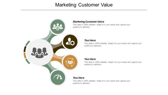Marketing Customer Value Ppt Powerpoint Presentation Icon Skills Cpb