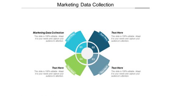 Marketing Data Collection Ppt Powerpoint Presentation Visual Aids Diagrams Cpb