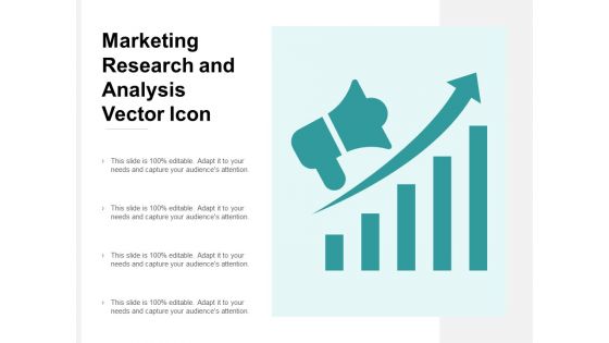 Marketing Research And Analysis Vector Icon Ppt Powerpoint Presentation Summary Graphic Tips