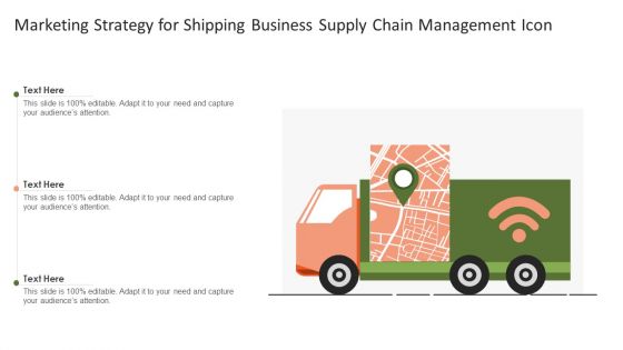 Marketing Strategy For Shipping Business Supply Chain Management Icon Information PDF