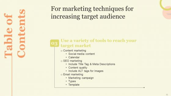 Marketing Techniques For Increasing Target Audience Ppt PowerPoint Presentation Complete Deck With Slides