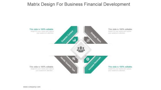 Matrix Design For Business Financial Development Ppt Slide Styles Matrix Design For Business Financial Development Ppt Slide Styles