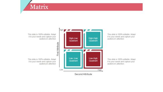 Matrix Ppt PowerPoint Presentation Layouts Graphics Pictures Matrix Ppt PowerPoint Presentation Layouts Graphics Pictures